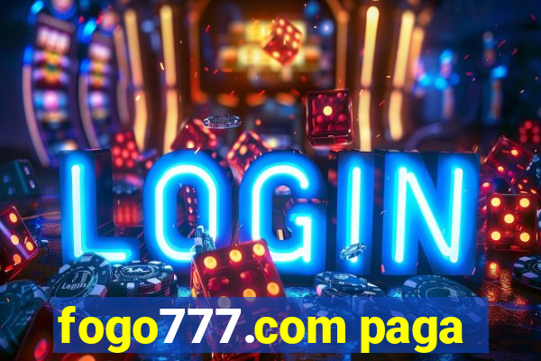 fogo777.com paga